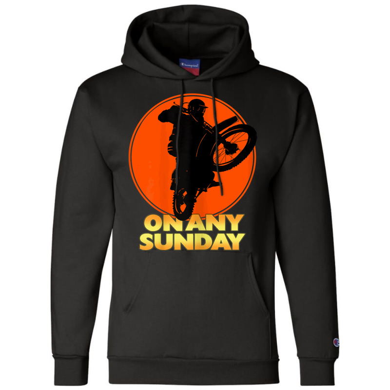 On Any Sunday Champion Hoodie | Artistshot