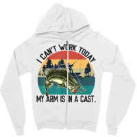 Mens I Can't Work Today, My Arm Is In A Cast, Fishing Vintage T Shirt Zipper Hoodie | Artistshot