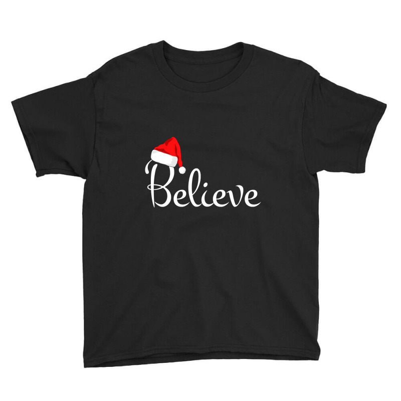 Believe Christmas Design Youth Tee by jauntdemant049 | Artistshot