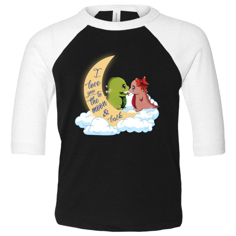 I Love You To The Moon And Black Dinosaurs Toddler 3/4 Sleeve Tee | Artistshot