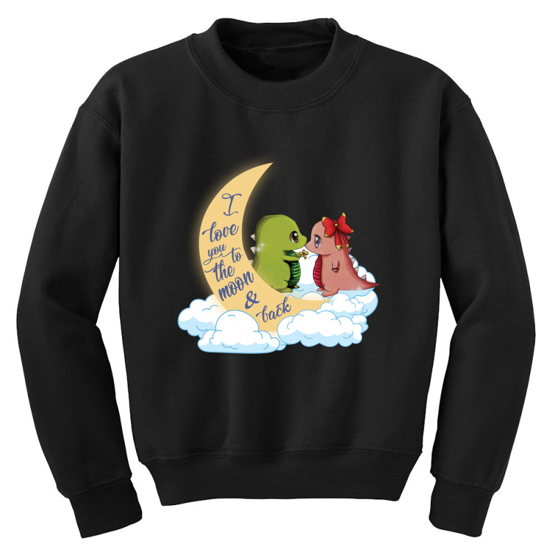 I Love You To The Moon And Black Dinosaurs Youth Sweatshirt | Artistshot