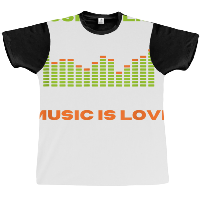 Music Is Life Music Is Love Equalizer Spectrum Analyzer T Shirt Graphic T-shirt by kleebbi | Artistshot