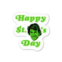 Happy St Patrick Swayzes Day Sticker | Artistshot