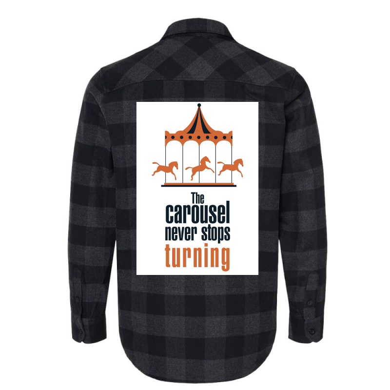 The Carousel Never Stops Turning Poster Trending Flannel Shirt | Artistshot