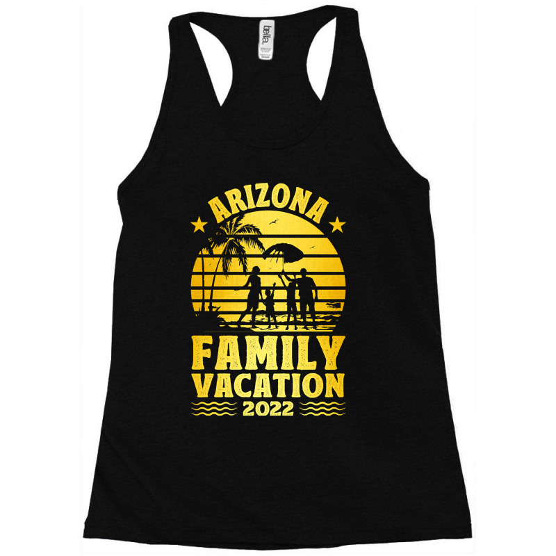 Arizona Family Vacation 2022 Gold Summer Vacation Trip Palm Trees Racerback Tank by stumbledfeatures425 | Artistshot