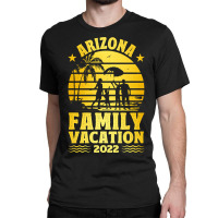 Arizona Family Vacation 2022 Gold Summer Vacation Trip Palm Trees Classic T-shirt | Artistshot