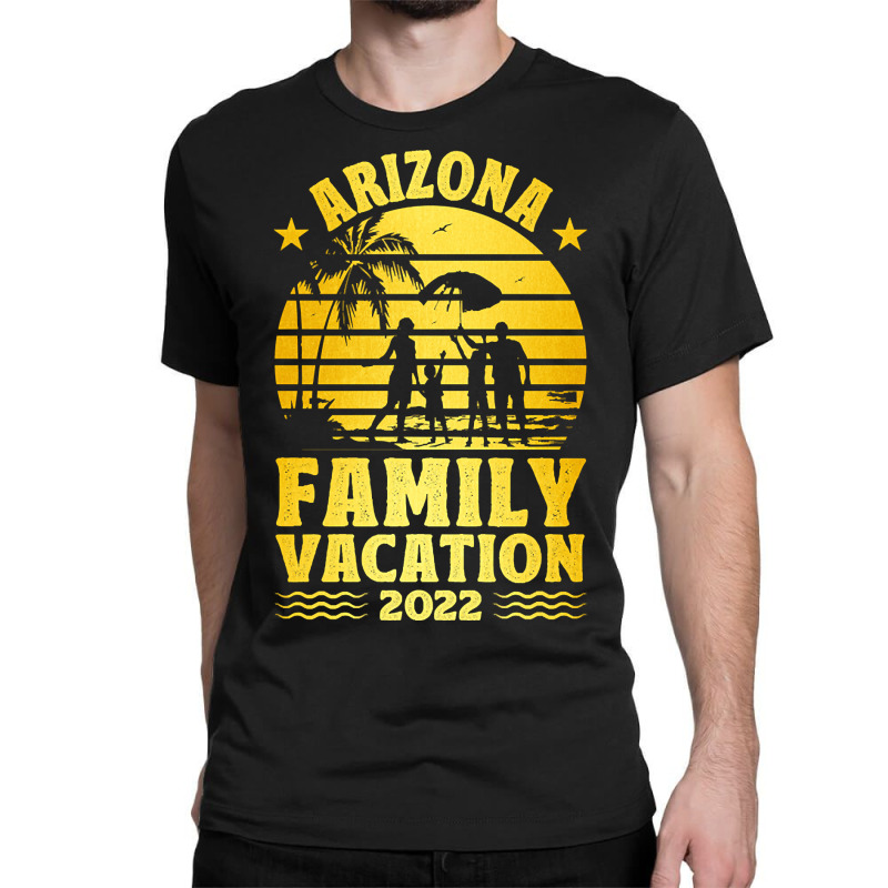 Arizona Family Vacation 2022 Gold Summer Vacation Trip Palm Trees Classic T-shirt by stumbledfeatures425 | Artistshot