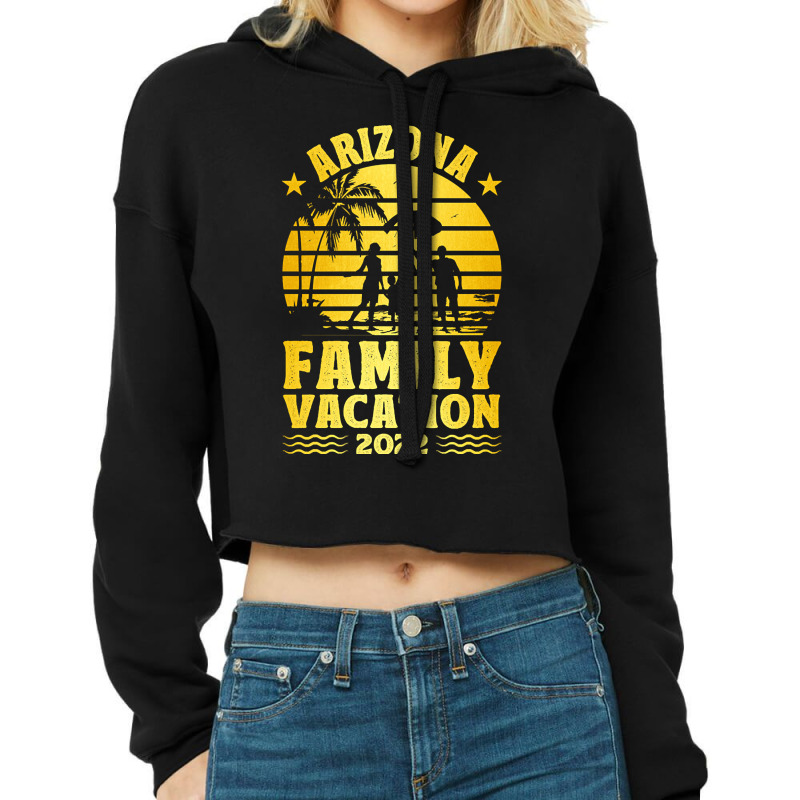 Arizona Family Vacation 2022 Gold Summer Vacation Trip Palm Trees Cropped Hoodie by stumbledfeatures425 | Artistshot