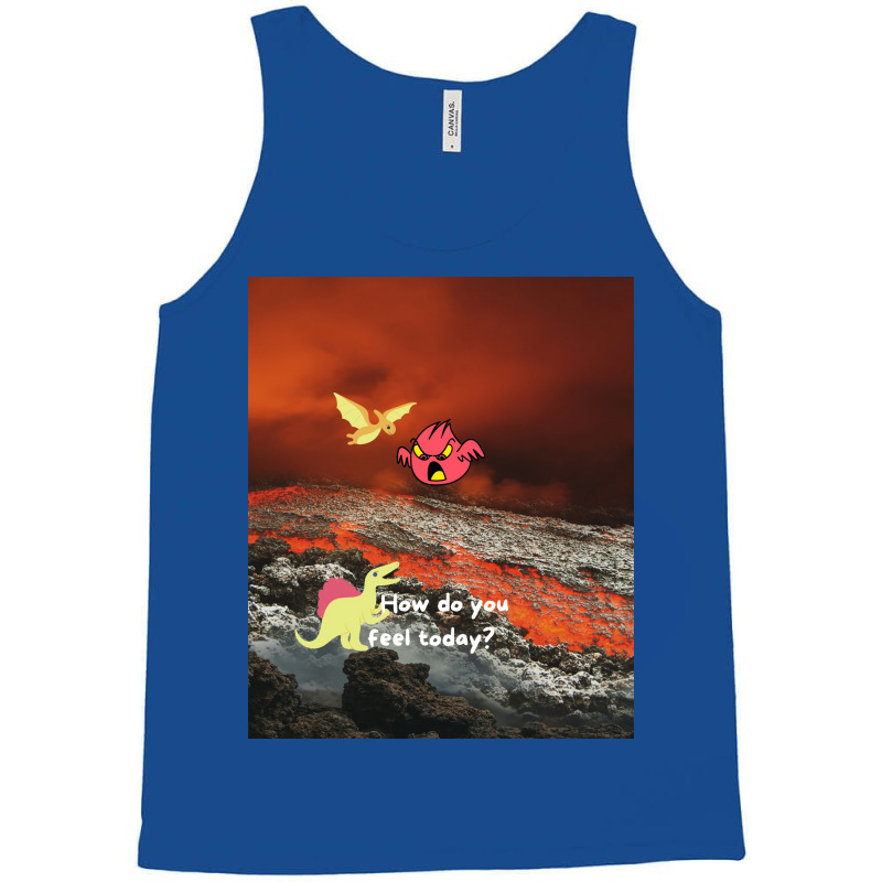 How Do You Feel Today Poster Tumblr Tank Top by gavrikashten0 | Artistshot