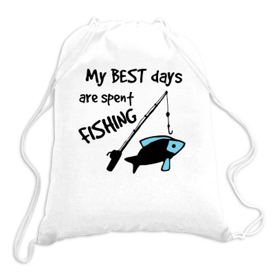 Best Days Spent Fishing Drawstring Bags Designed By Hoainv