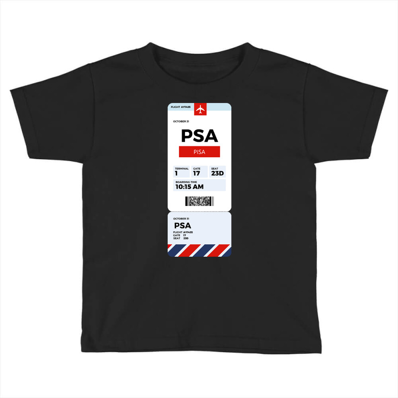 Pisa Boarding Pass Toddler T-shirt | Artistshot