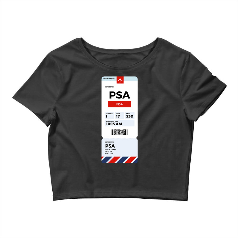 Pisa Boarding Pass Crop Top by saddestrent378 | Artistshot