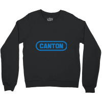 Canton Of City Crewneck Sweatshirt | Artistshot