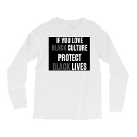 If You Love Black Culture Protect Black Lives Poster 70s Long Sleeve Shirts | Artistshot