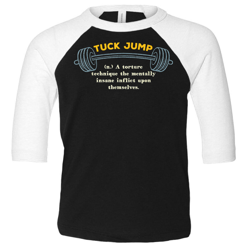 Tuck Jump Definition Workout Memes Gym Trending Fitness T Shirt Toddler 3/4 Sleeve Tee by l71e1leis | Artistshot