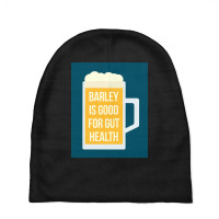 Barley Is Good For Gut Health Baby Beanies | Artistshot