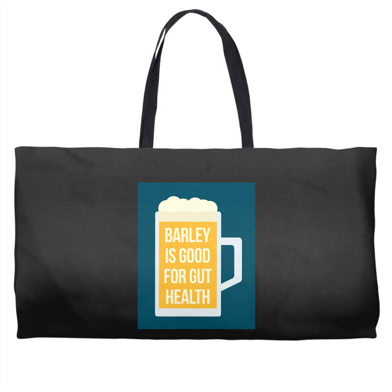 Barley Is Good For Gut Health Weekender Totes | Artistshot