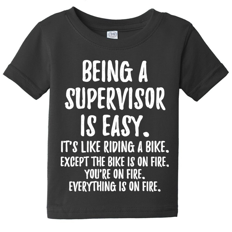 Being A Supervisor Baby Tee by davidozoan | Artistshot