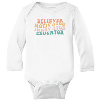 Believer Motivator Innovator Educator Teacher Back To School Long Sleeve Baby Bodysuit | Artistshot