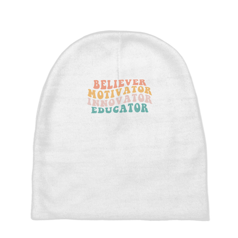 Believer Motivator Innovator Educator Teacher Back To School Baby Beanies by eldawysnpolv | Artistshot