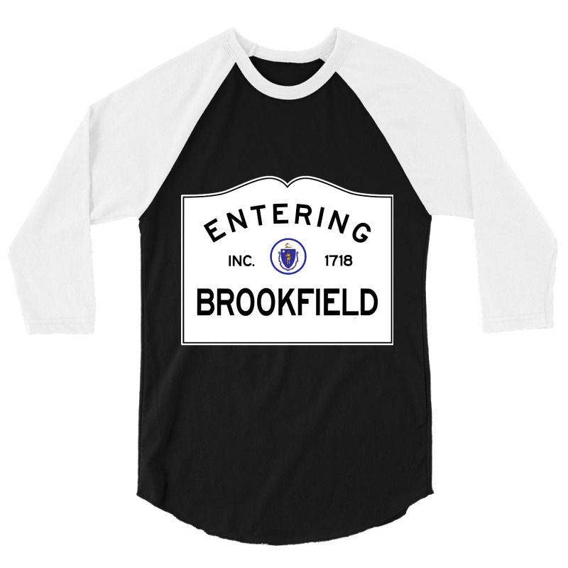 Brookfield Massachusetts Road Sign. 3/4 Sleeve Shirt | Artistshot