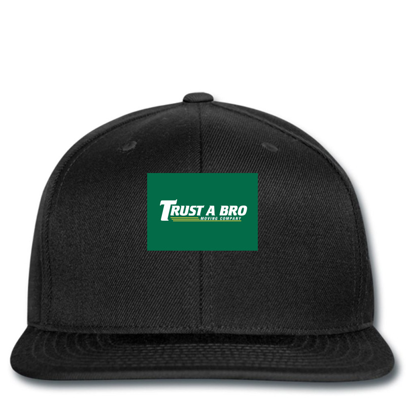 Trust A Bro Moving Company Poster Humor Printed Hat | Artistshot