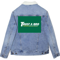 Trust A Bro Moving Company Poster Humor Unisex Sherpa-lined Denim Jacket | Artistshot