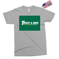 Trust A Bro Moving Company Poster Humor Exclusive T-shirt | Artistshot