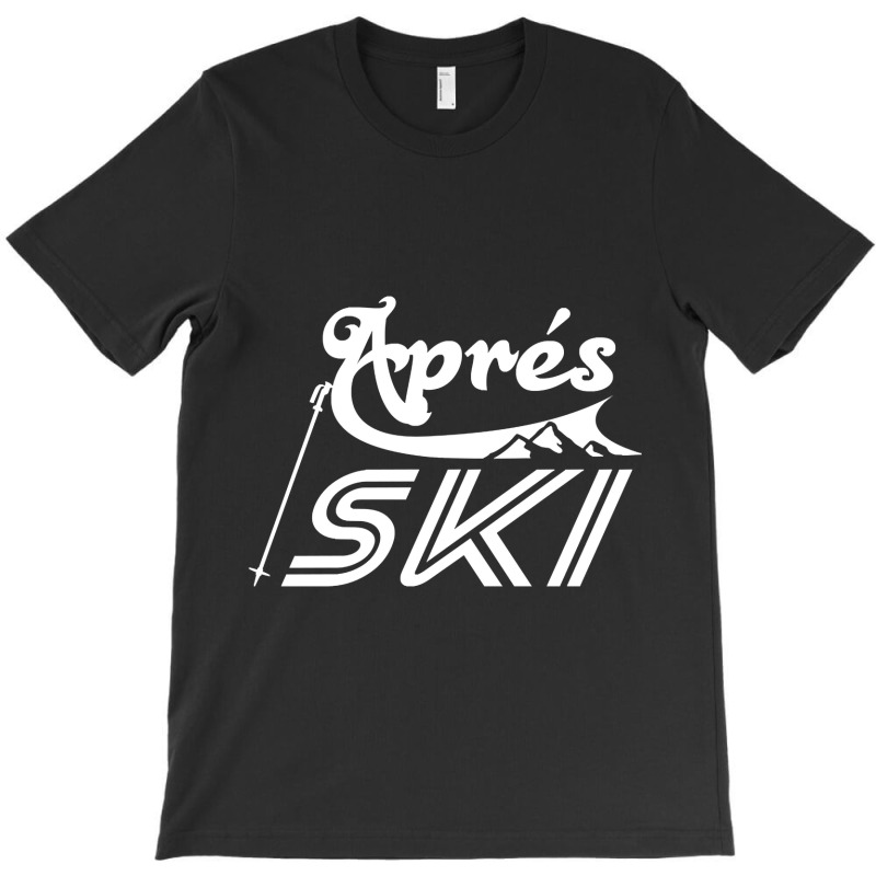 Apr?s Ski T-Shirt by cadetsdebating85 | Artistshot