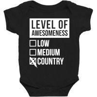 Funny Level Of Awesomeness Low Medium Gift Country Saying Quote For A Baby Bodysuit | Artistshot