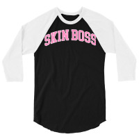 Womens Skin Boss Beautician Esthetician Cosmetology Skincare T Shirt 3/4 Sleeve Shirt | Artistshot