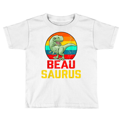 Beau Saurus Family Reunion Last Name Team Funny Custom T Shirt Toddler T-shirt Designed By Amumu243768
