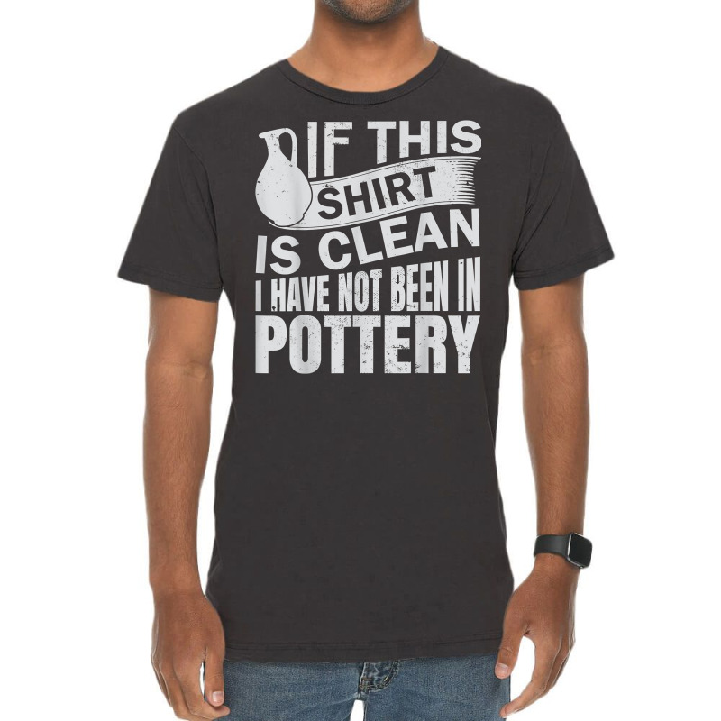 Pottery Funny Ceramic Artist T Shirt Vintage T-shirt | Artistshot