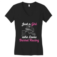 Barrel Racing - Just A Girl Who Loves Barrel Racing Women's V-neck T-shirt | Artistshot