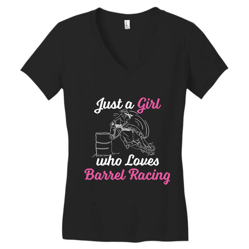 Barrel Racing - Just A Girl Who Loves Barrel Racing Women's V-Neck T-Shirt by rentsabotage035@gmail.com | Artistshot