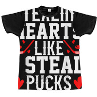 Stealing Hearts Like I Steal Pucks San Valentine T Shirt Graphic T-shirt | Artistshot