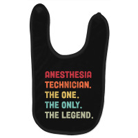 Anesthesia Technician - The One The Legend Design Baby Bibs | Artistshot