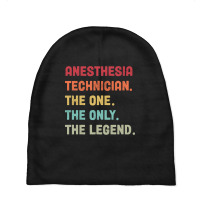 Anesthesia Technician - The One The Legend Design Baby Beanies | Artistshot