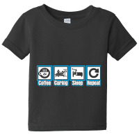 Coffee Curing Sleep Repeat Baby Tee | Artistshot