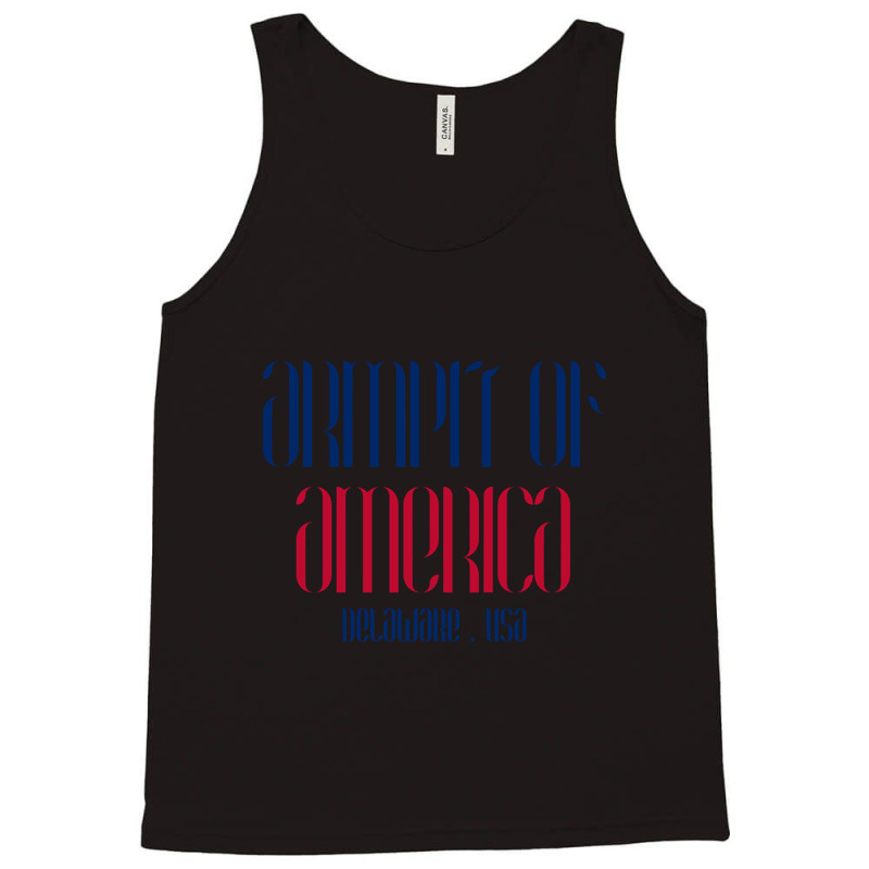 Armpit Of America, Delaware - United States Locations Tank Top by ternacanuda | Artistshot