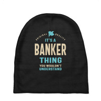 Banker Work Job Title Gift Baby Beanies | Artistshot