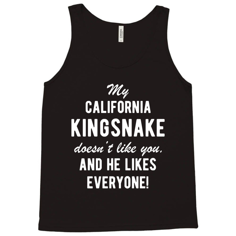 California Kingsnake Funny Quote Pet Owner Tank Top | Artistshot