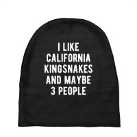 California Kingsnakes Funny Quote Baby Beanies | Artistshot