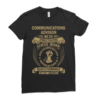 Communications Advisor - We Do Precision Ladies Fitted T-shirt | Artistshot