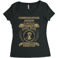 Communications Advisor - We Do Precision Women's Triblend Scoop T-shirt | Artistshot