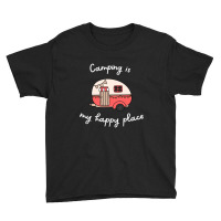 Camping Is My Happy Place Youth Tee | Artistshot