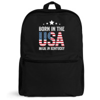 Born In The Usa Made And Raised In Kentucky Backpack | Artistshot