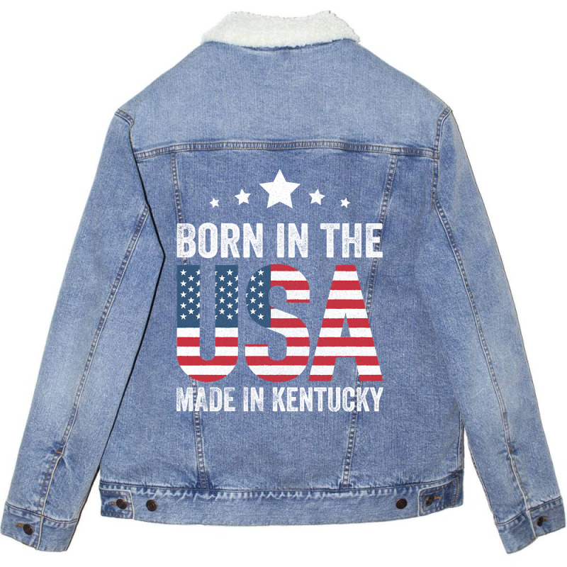 Born In The Usa Made And Raised In Kentucky Unisex Sherpa-Lined Denim Jacket by sausagefencing57 | Artistshot