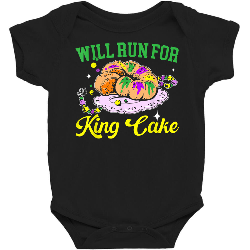 Will Run For King Cake Mardi Gras Parade Party T Shirt Baby Bodysuit | Artistshot