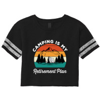 Camping Is My Retirement Plan Scorecard Crop Tee | Artistshot